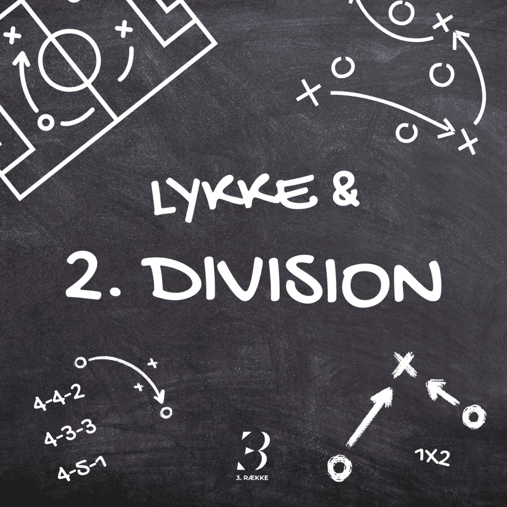 Lykke og 2 division podcast