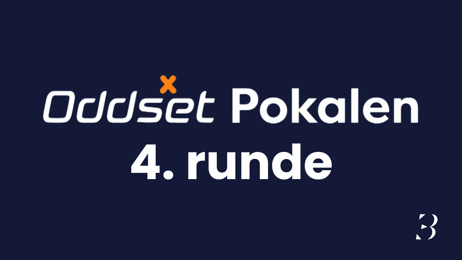 Oddset Pokalen - 4. runde